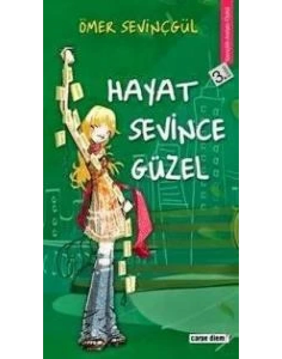HAYAT SEVİNCE GÜZEL