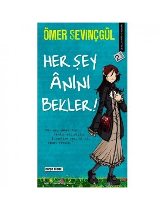 Her Şey Anını Bekler!Carpe Diem Kitapları