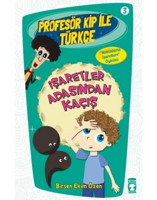 İşaretler Adasından Kaçış /Profesör Kip İle Türkçe
