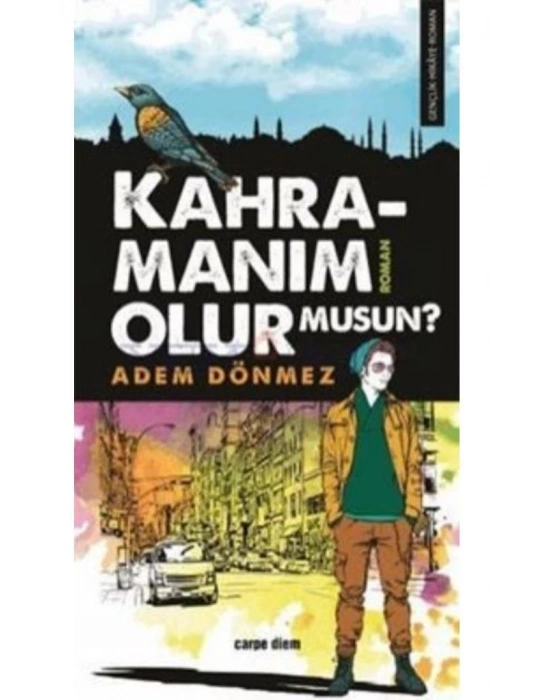 Kahramanım Olur Musun?