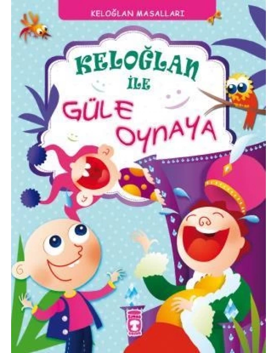 Keloğlan İle Güle Oynaya