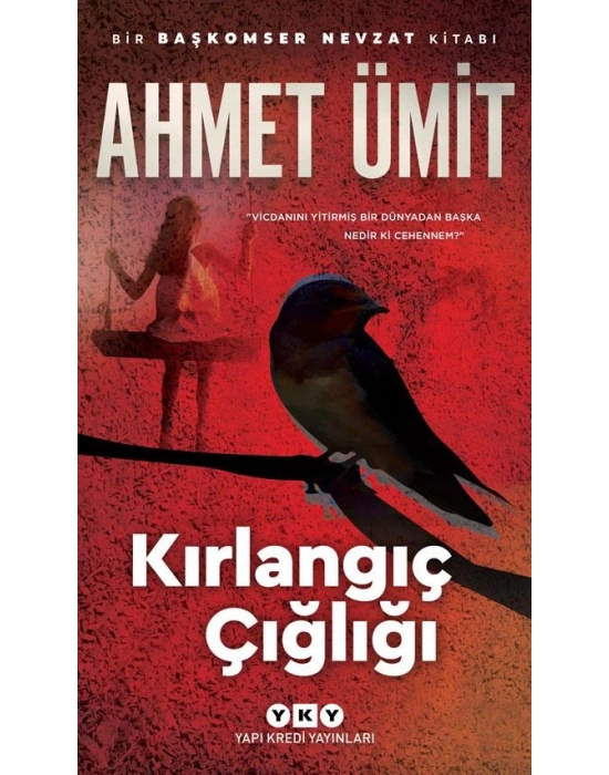 KIRLANGIÇ ÇIĞLIĞI - AHMET ÜMİT