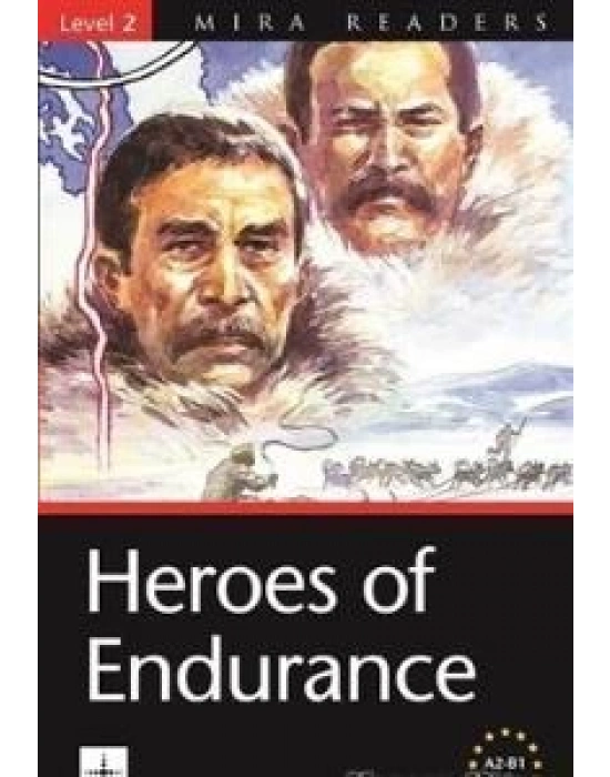 MIRA READERS Heroes of Endurance LEVEL 2