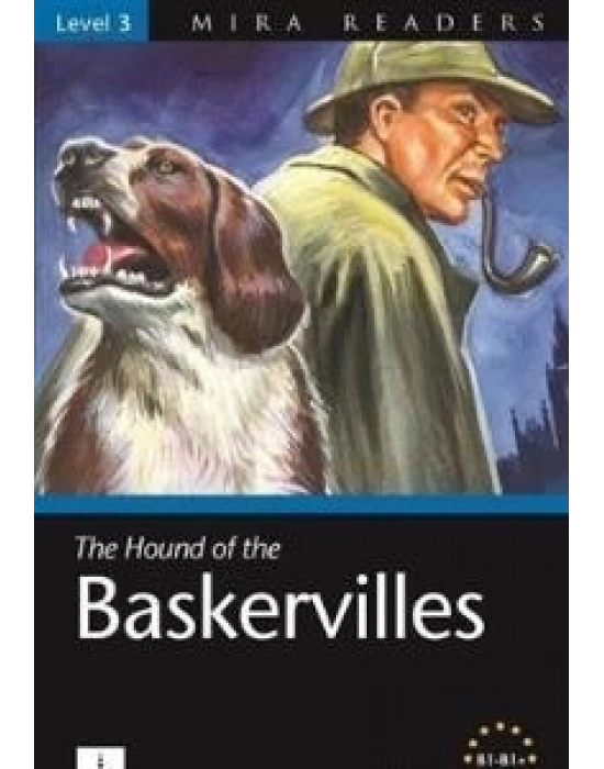 MIRA READERS The Hound of the Baskervilles LEVEL 3