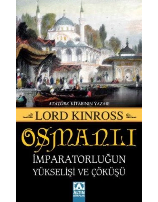 Osmanlı İmp.Yükselişi Ve Çöküş