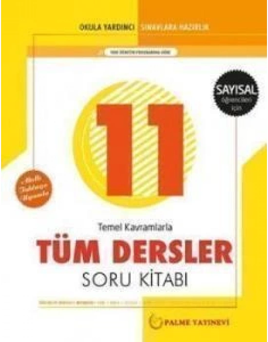 PALME 11.SINIF TÜM DERSLER SORU (SAYISAL)