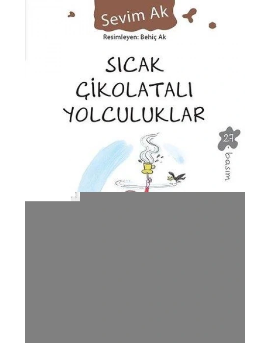 Sıcak Çikolatalı Yolculuklar