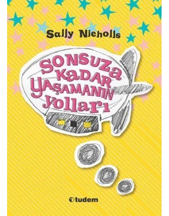 SONSUZA KADAR YAŞAMANIN YOLLARI TUDEM