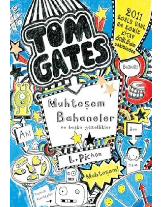 TOM GATES 3- MUHTEŞEM BAHANELER(SERT KAPAK) TUDEM