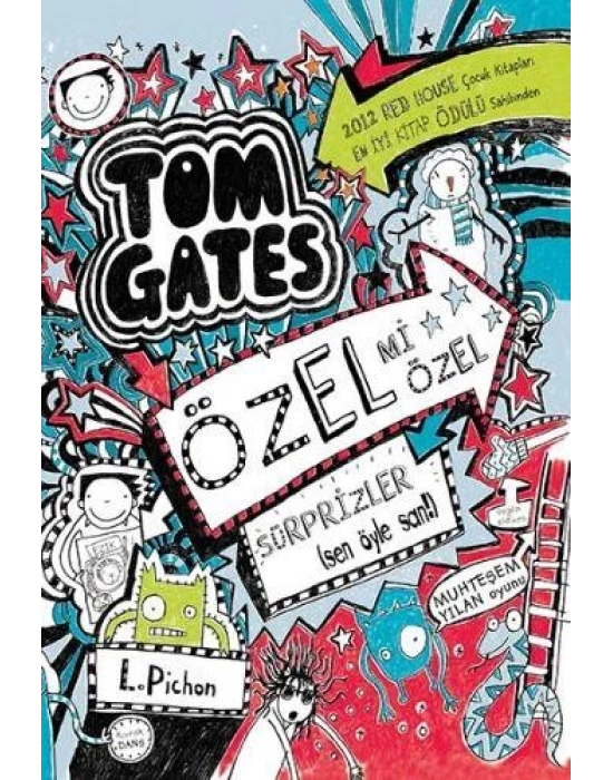 TOM GATES 6-ÖZEL Mİ ÖZEL SÜPRİZLER (SEN ÖYLE SAN!) SERT KAPAK TUDEM