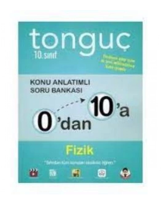 TONGUÇ 0 DAN 10 A FİZİK KONU ANLATIMLI SORU
