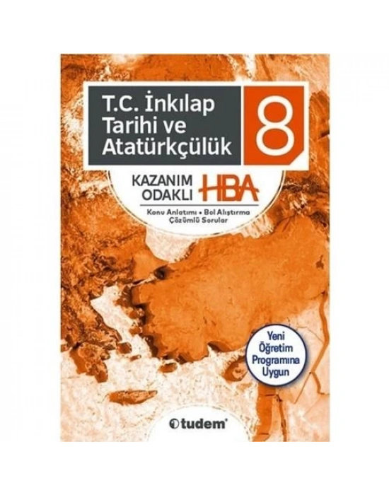 TUDEM 8. SINIF T.C İNKILAP TARİHİ VE ATA. KAZANIM ODAKLI HBA