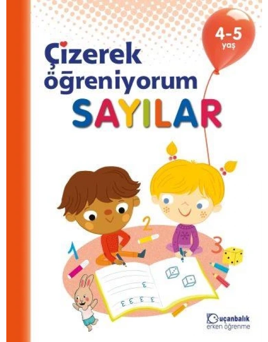 TUDEM ÇİZEREK ÖĞRENİYORUM - SAYILAR 4-5 YAŞ