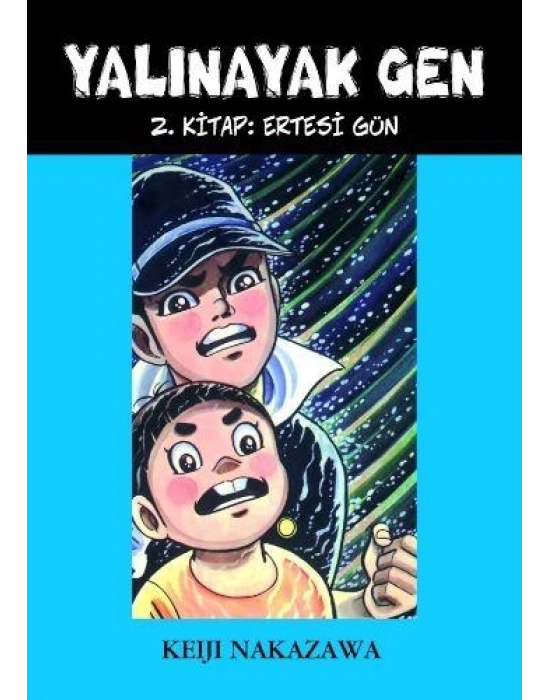 YALINAYAK GEN -2- (ERTESİ GÜN) TUDEM