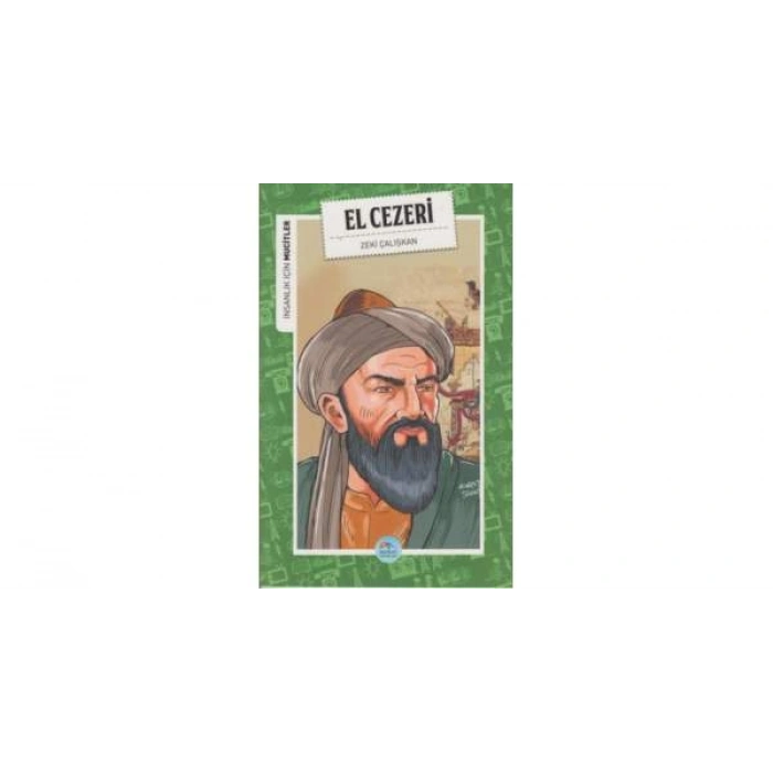 İNSANLIK İÇİN MUCİTLER - EL CEZERİ