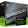 MSI 8GB RTX5060TI 8G SHADOW 2X OC PLUS GDDR7 HDMI-DP PCIE 5.0