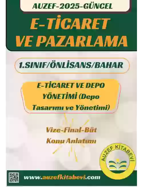 E-TİCARET VE DEPO YÖNETİMİ (Depo Tasarımı ve Yönetimi)