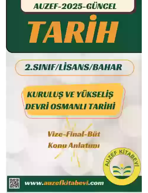 KURULUŞ VE YÜKSELİŞ DEVRİ OSMANLI TARİHİ