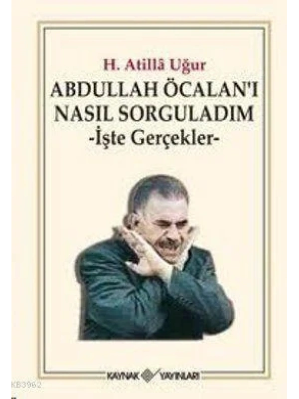 Abdullah Öcalanı Nasıl Sorguladım; İşte Gerçekler