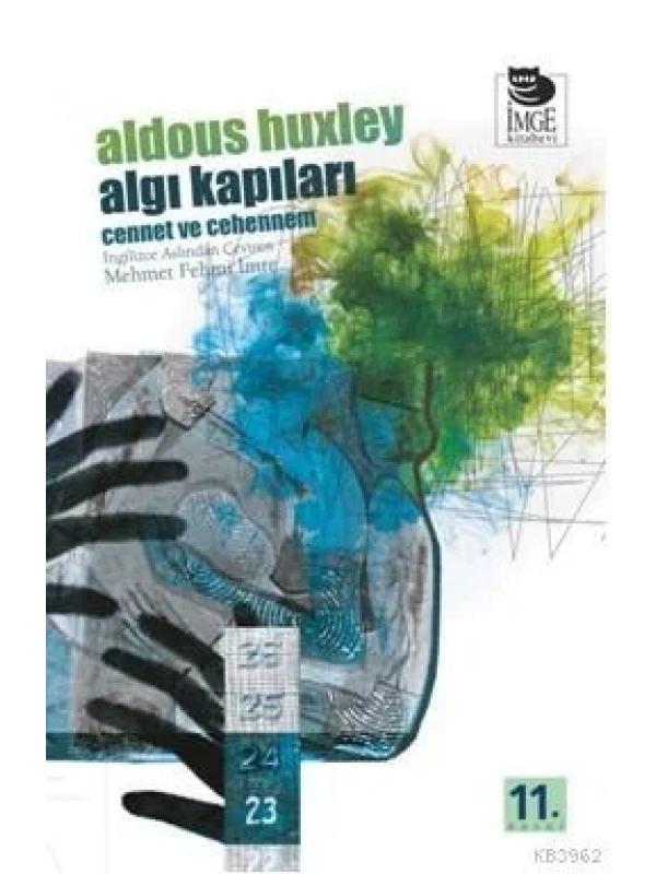 Algı Kapıları; Cennet ve Cehennem