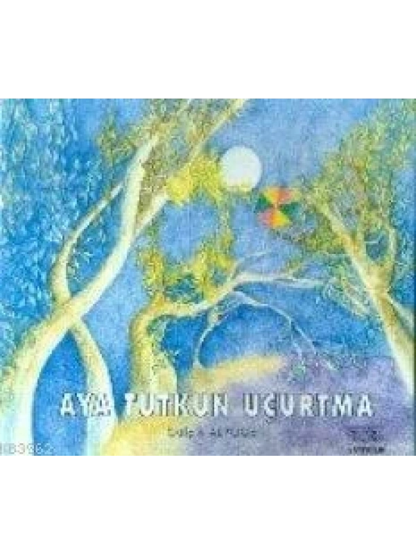 Aya Tutkun Uçurtma
