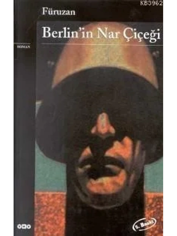 Berlinin Nar Çiçeği