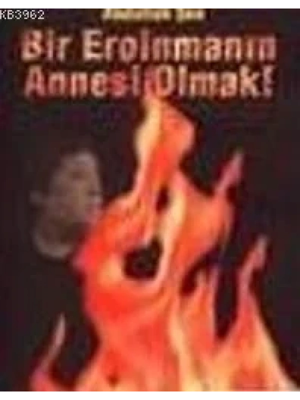 Bir Eroinmanın Annesi Olmak