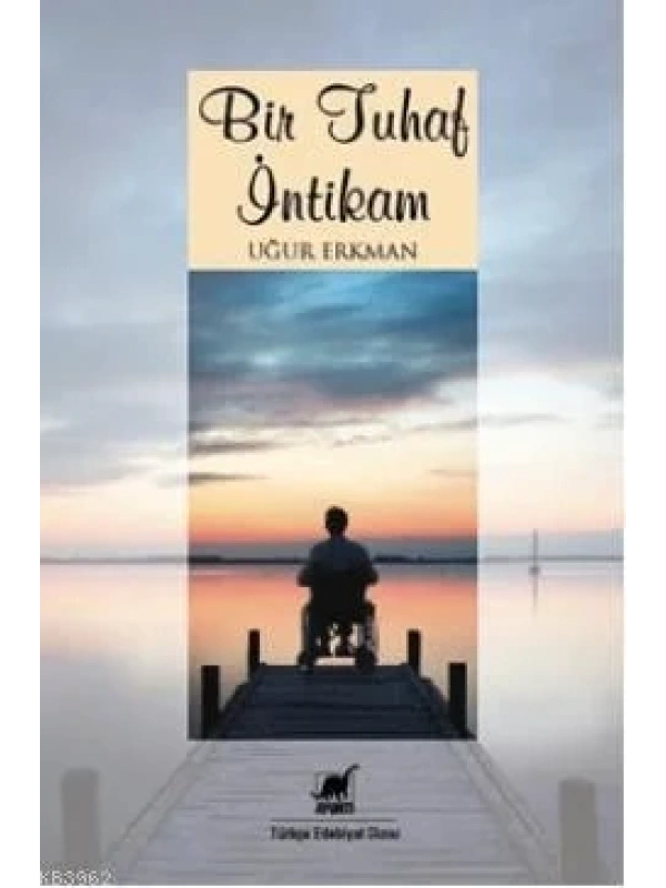 Bir Tuhaf İntikam
