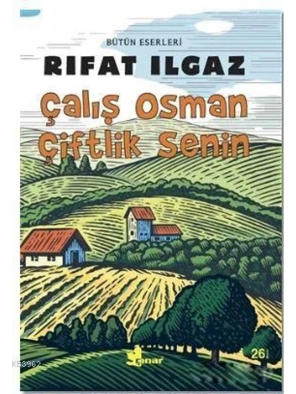 Çalış Osman Çiftlik Senin