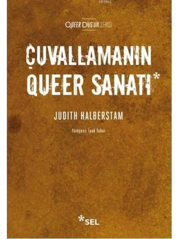 Çuvallamanın Queer Sanatı