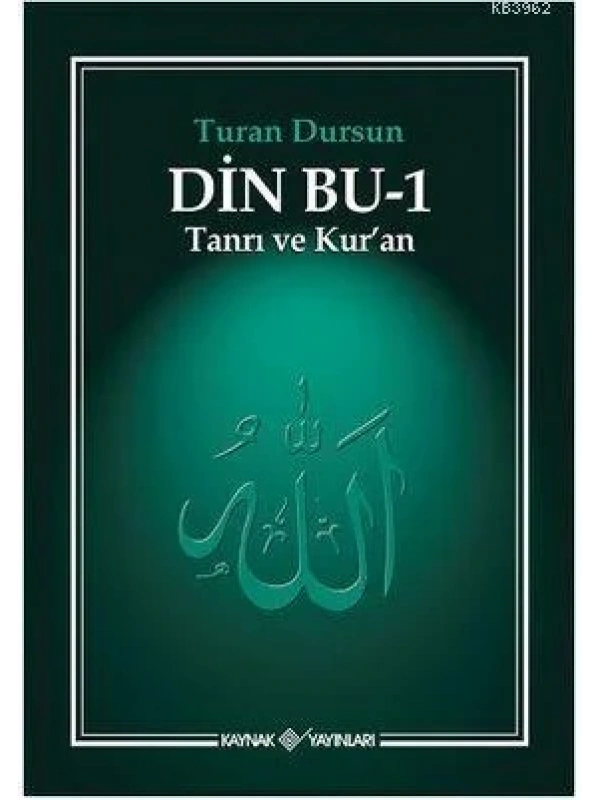 Din Bu-1 (Tanrı ve Kuran ); Tanrı ve Kuran