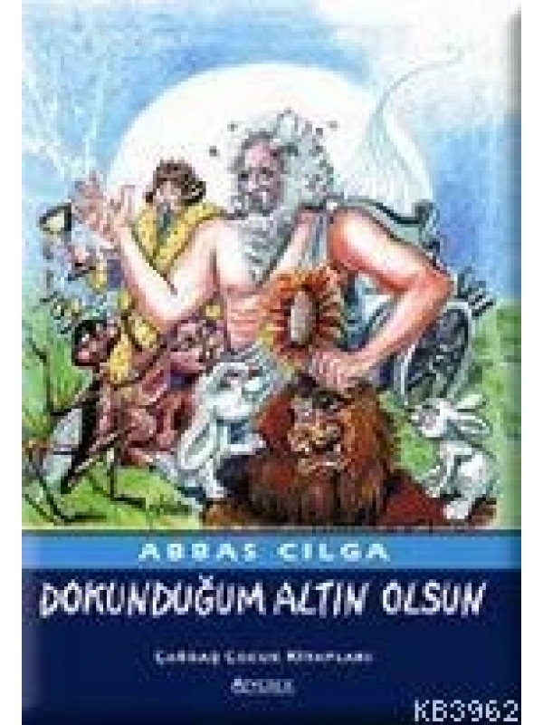 Dokunduğum Altın Olsun