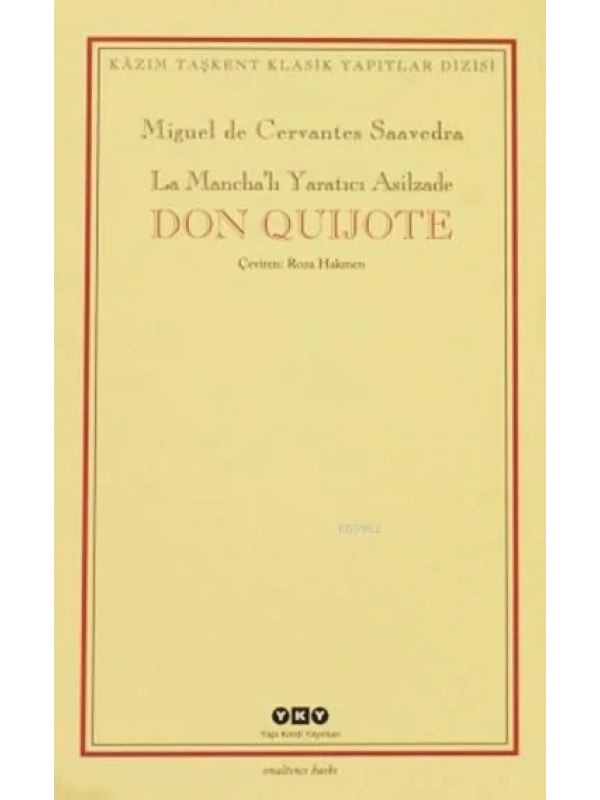 Don Quijote (2 Cilt, Kutulu); La Manchalı Yaratıcı Asilzade