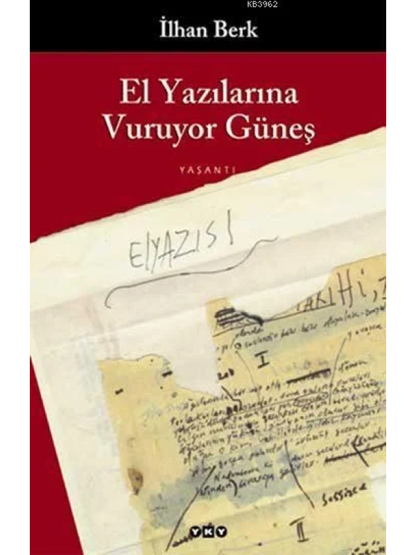 El Yazılarına Vuruyor Güneş