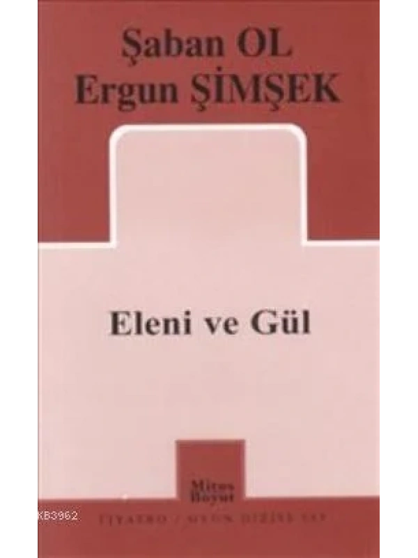 Eleni ve Gül