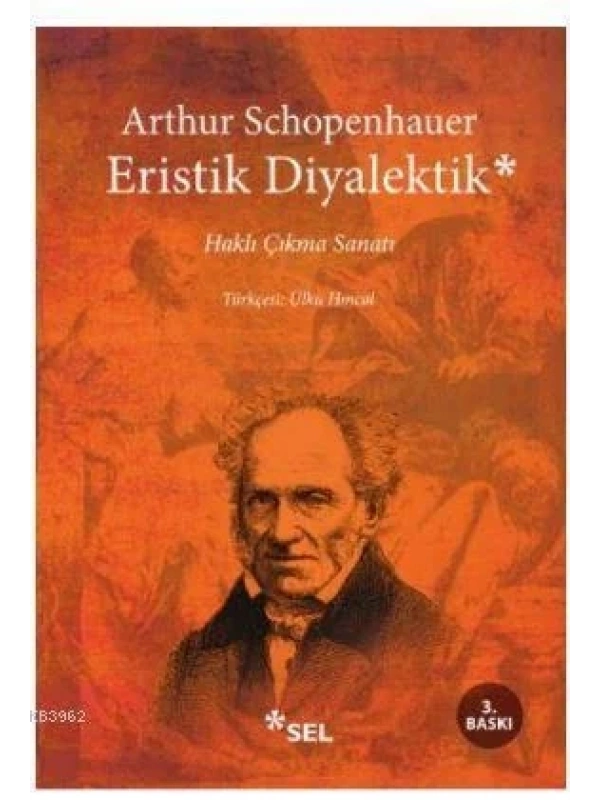 Eristik Diyalektik; Haklı Çıkma Sanatı