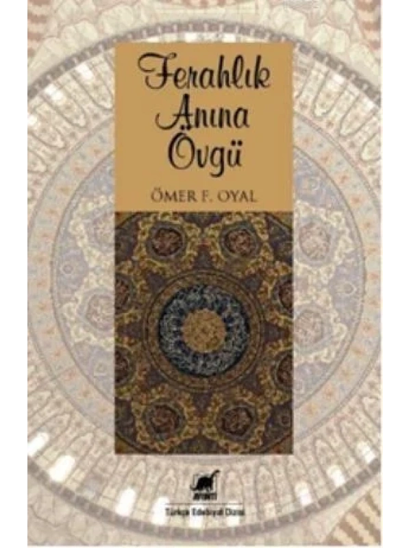 Ferahlık Anına Övgü