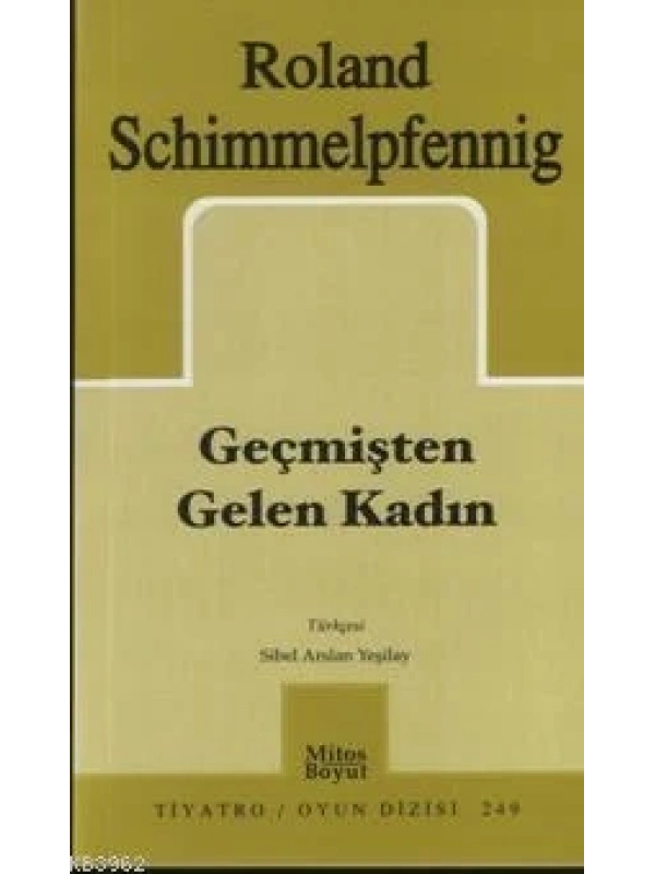 Geçmişten Gelen Kadın