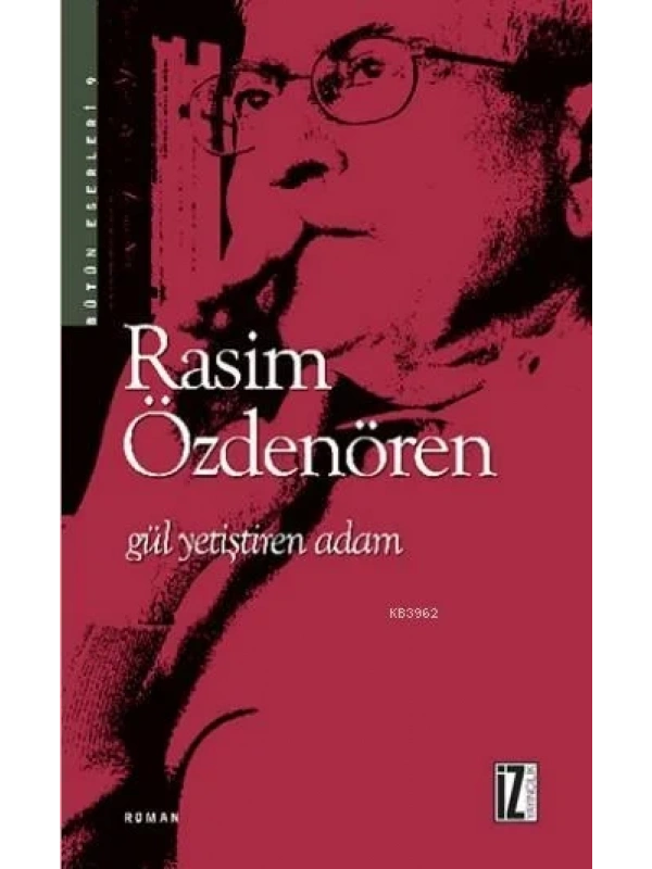 Gül Yetiştiren Adam
