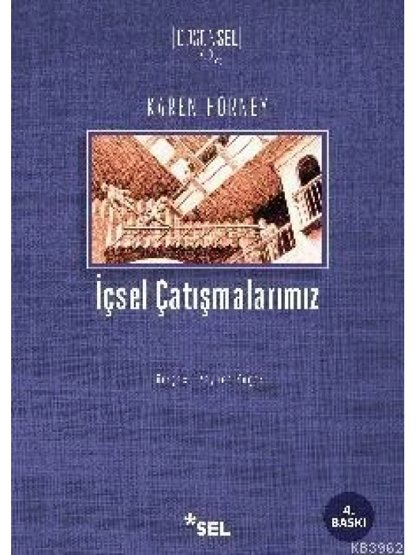 İçsel Çatışmalarımız