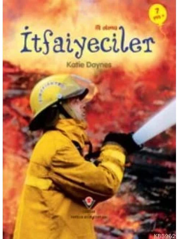 İlk Okuma - İtfaiyeciler