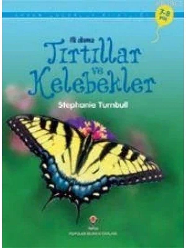 İlk Okuma - Tırtıllar ve Kelebekler
