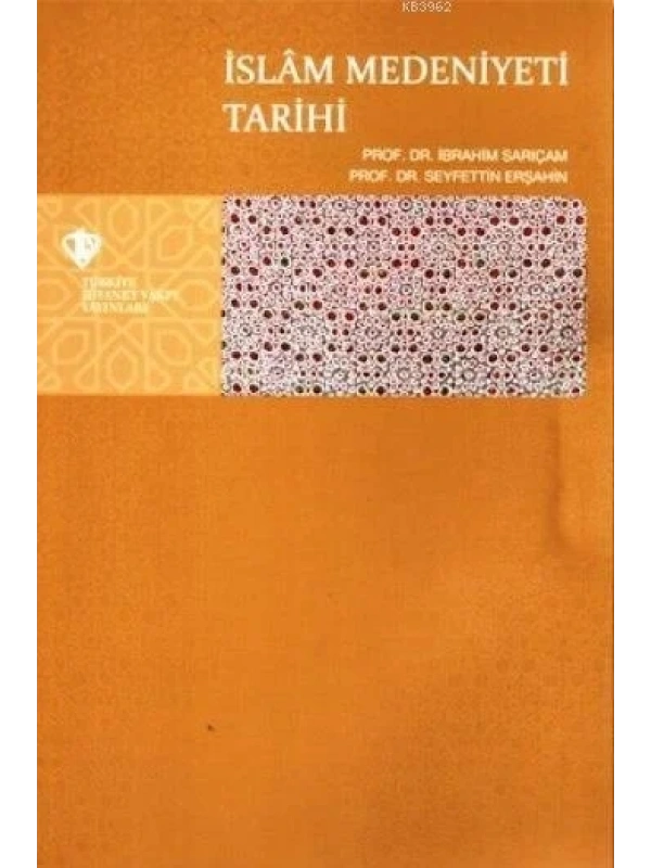 İslam Medeniyeti Tarihi