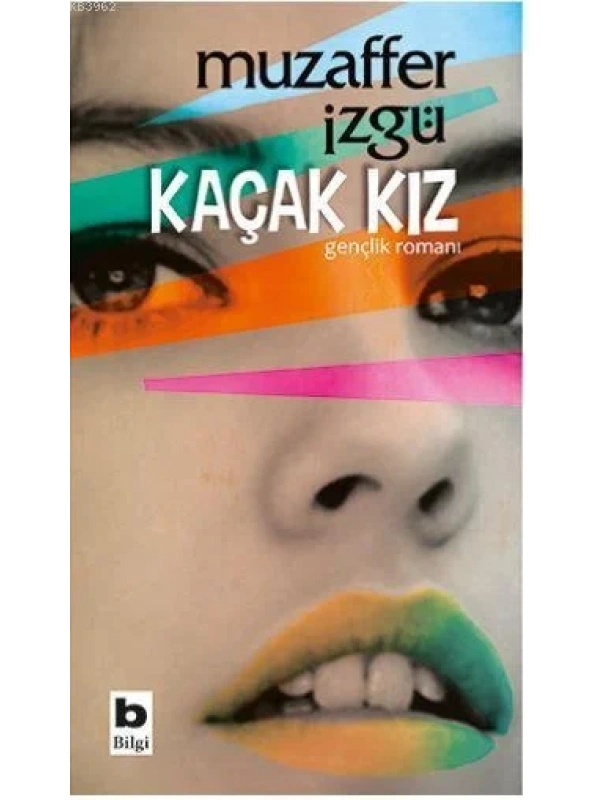 Kaçak Kız