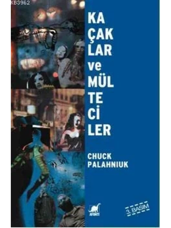 Kaçaklar ve Mülteciler