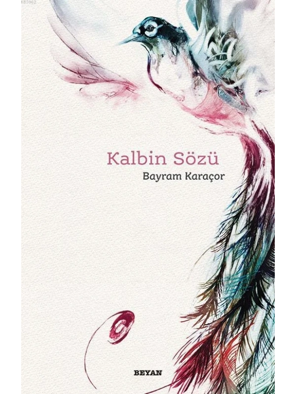 Kalbin Sözü