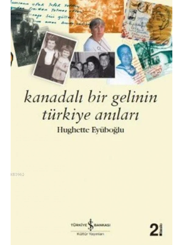 Kanadalı Bir Gelinin Anıları