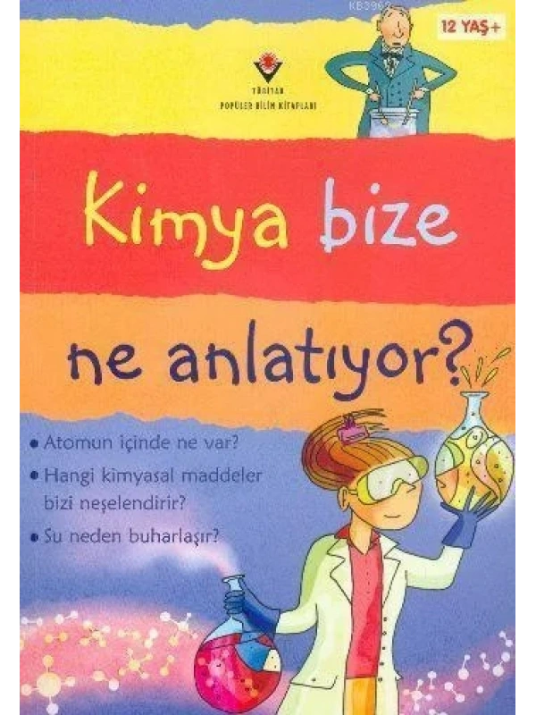 Kimya Bize Ne Anlatıyor