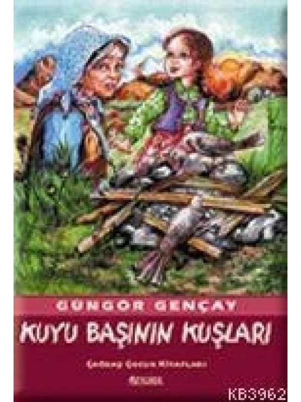 Kuyu Başının Kuşları