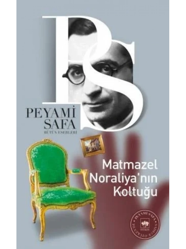 Matmazel Noraliyanın Koltuğu